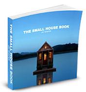 The Small House Book by Jay Shafer